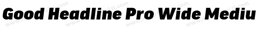 Good Headline Pro Wide Medium字体转换